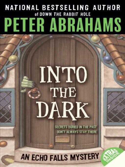 Title details for Into the Dark by Peter Abrahams - Wait list